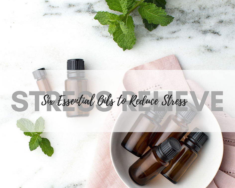 Try these 6 essential oils to reduce stress