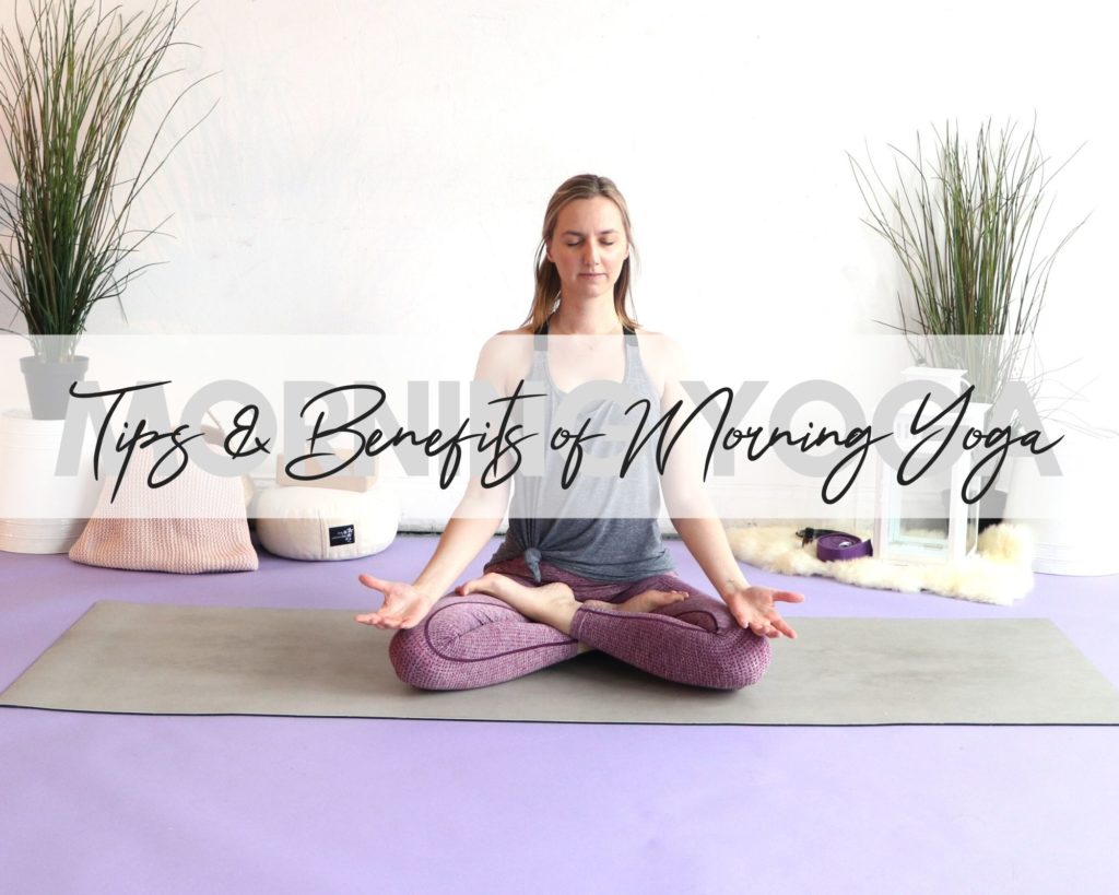 Morning Yoga is great - here is why and how to get started