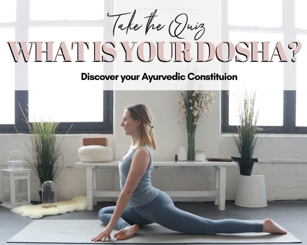 What is your Dosha? Discover your Ayurvedic Constitution