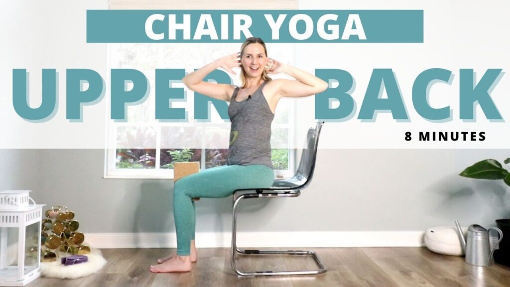 Chair Yoga for the Upper Back