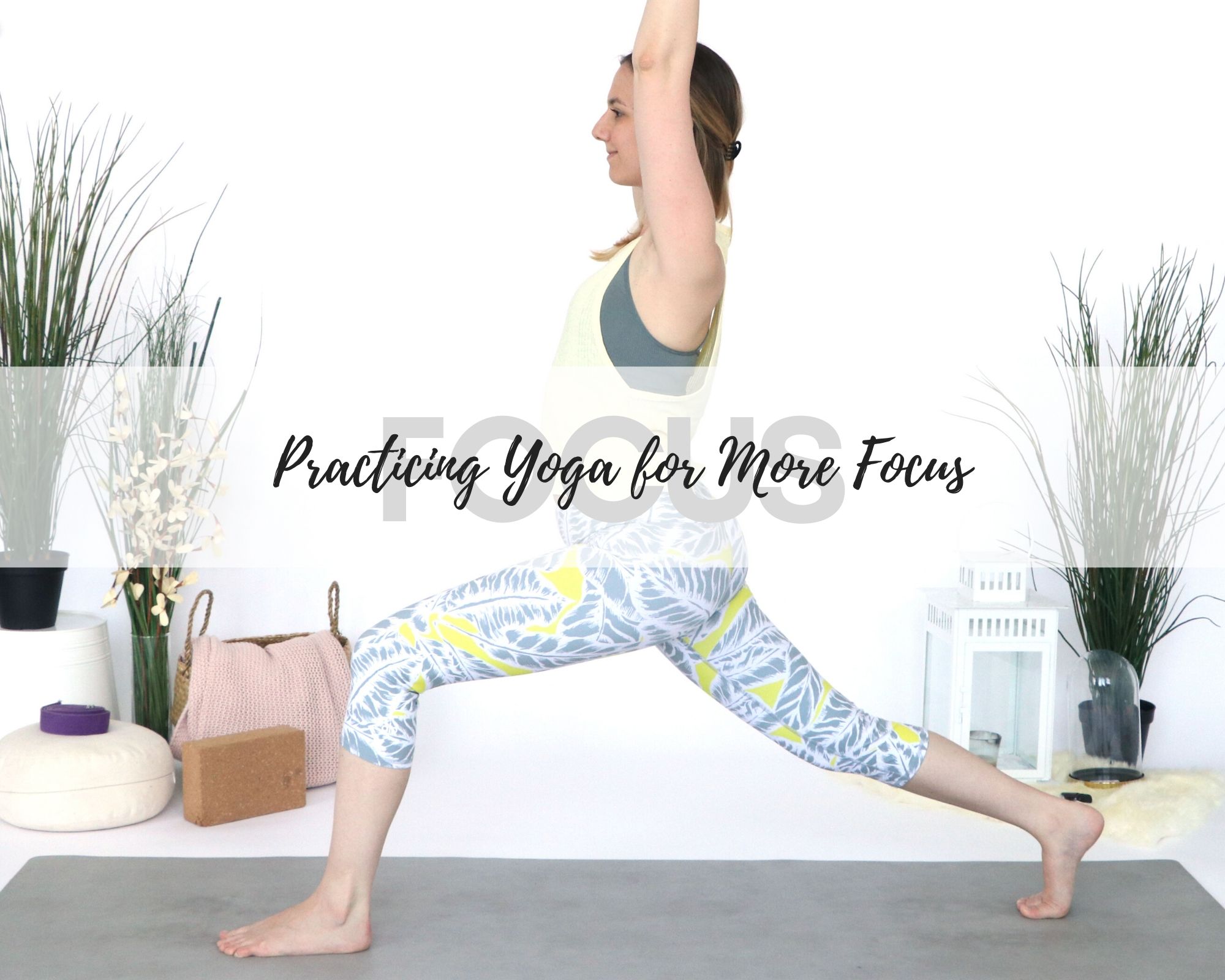 Practicing Yoga for More Focus Blissflow