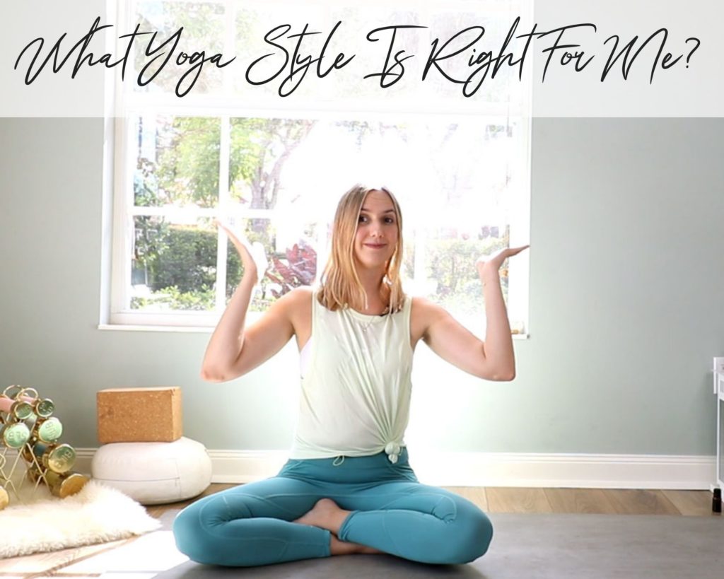 What Yoga Style Is Right For Me?